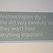 BucketList + Become An Archaeologist. = ✓